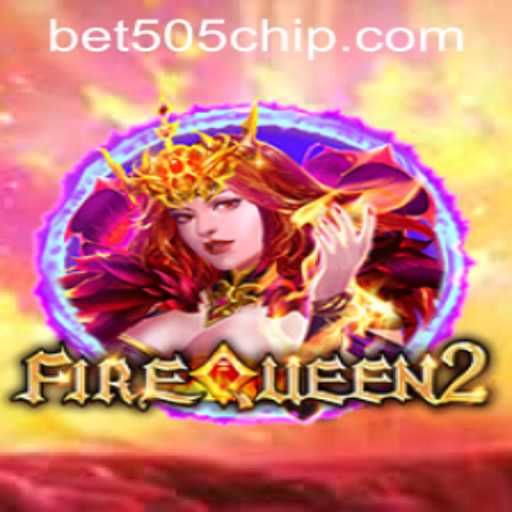 Exploring FireQueen2 and the Journey with Bet505 PH Login