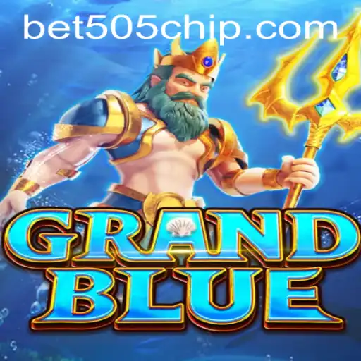 Exploring the Dynamic World of GRANDBLUE and Navigating bet505 PH Login